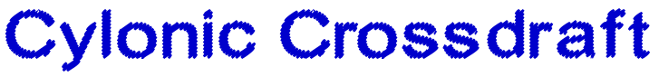 Cylonic Crossdraft Schriftart
